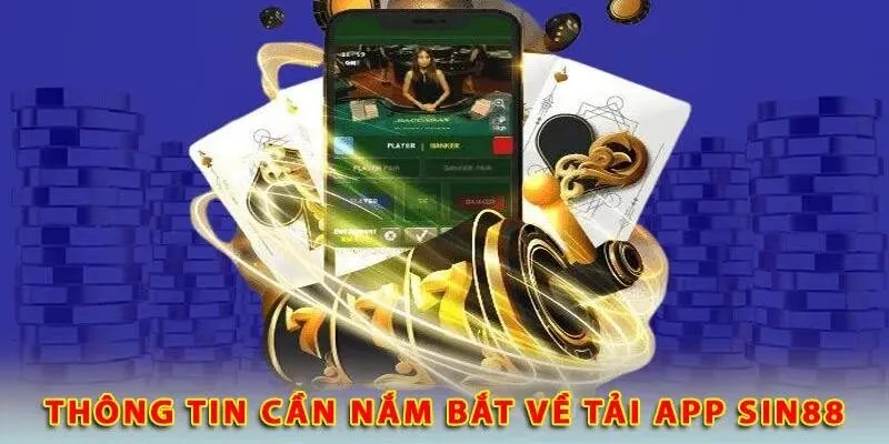 App Sin88 có đặc điểm gì nổi bật?