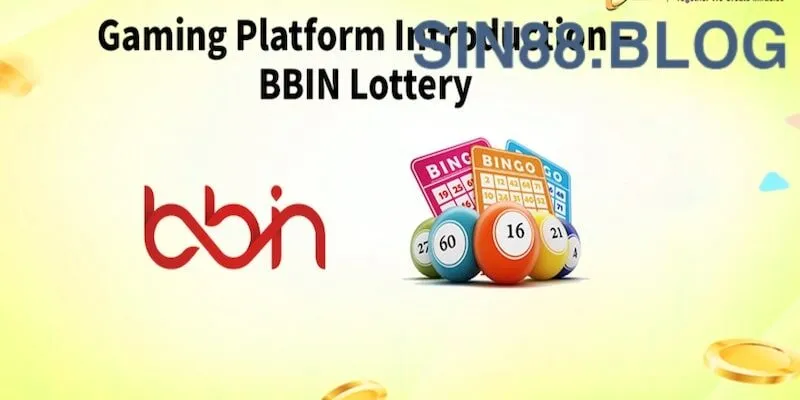 Giới thiệu về BBIN Lottery