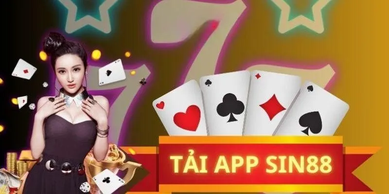 Quy trình tải app Sin88 trên 02 hệ điều hành